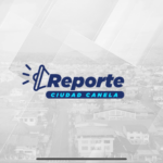 REPORTE CIUDAD CANELA