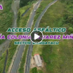 ENTREGA DE ACCESO ASFÁLTICO – MERA – COLONIA ÁLVAREZ MIÑO