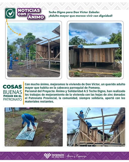 Gracias al Patronato de Pastaza Don Víctor ya tiene un hogar más digno